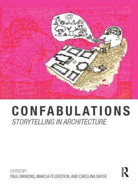 Confabulations : Storytelling in Architecture 1