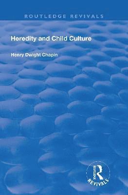 Heredity and Child Culture 1