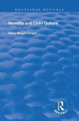 Heredity and Child Culture 1