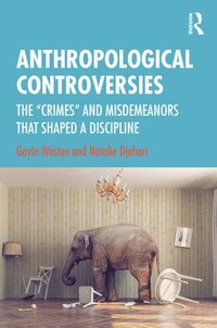 bokomslag Anthropological Controversies