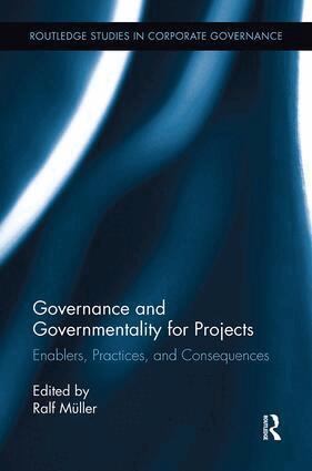 Ralf Muller - Governance and Governmentality for Projects, Häftad