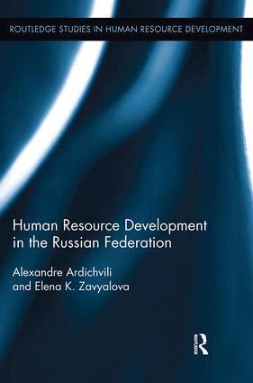 Alexandre Ardichvili, Elena Zavyalova - Human Resource Development in the Russian Federation, Häftad