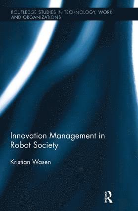 bokomslag Innovation Management in Robot Society