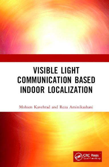 bokomslag Visible Light Communication Based Indoor Localization