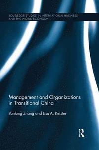 bokomslag Management and Organizations in Transitional China