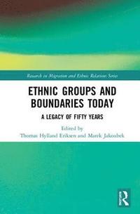 bokomslag Ethnic Groups and Boundaries Today