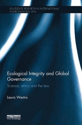 bokomslag Ecological Integrity and Global Governance