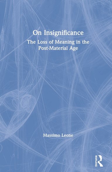 Massimo Leone - On Insignificance, Inbunden