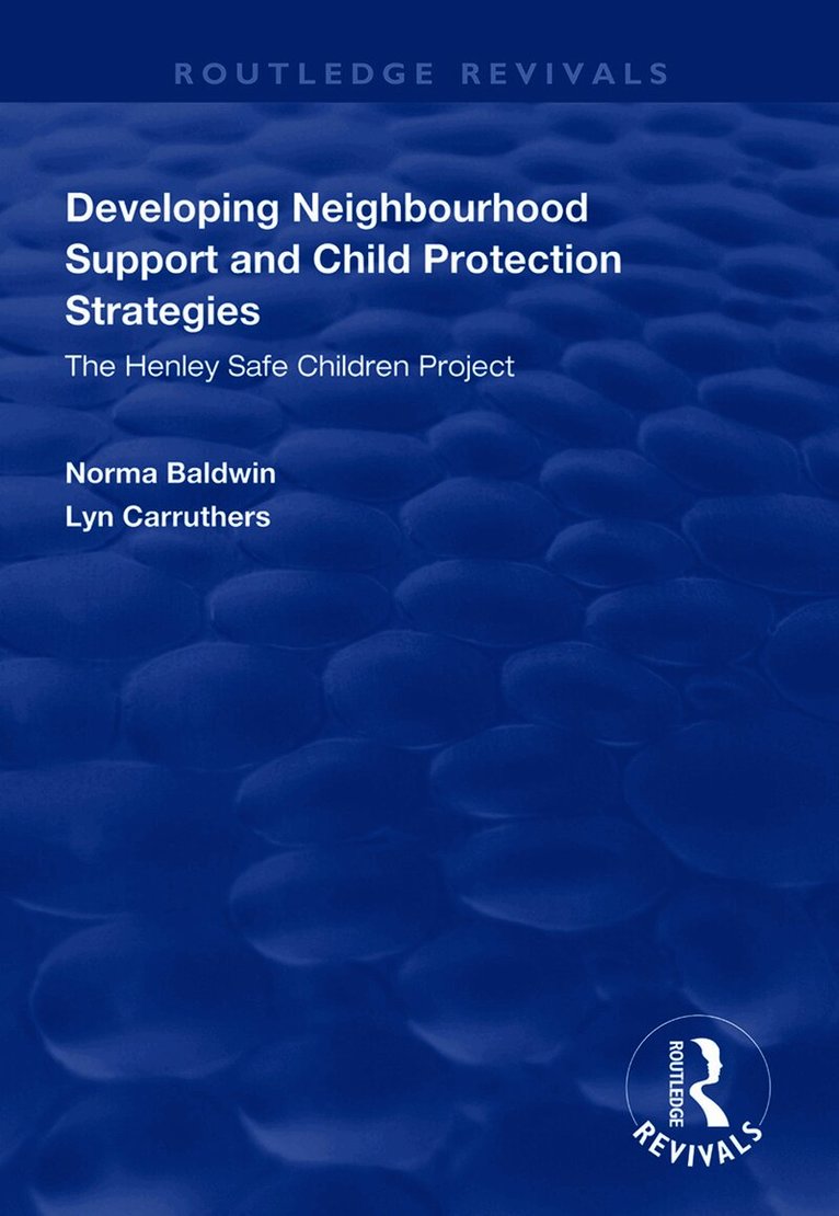 Developing Neighbourhood Support and Child Protection Strategies