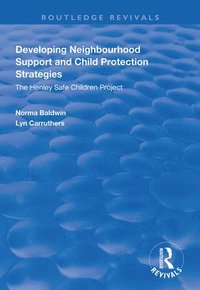 bokomslag Developing Neighbourhood Support and Child Protection Strategies