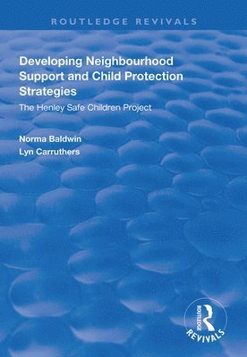 Developing Neighbourhood Support and Child Protection Strategies 1
