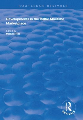 bokomslag Developments in the Baltic Maritime Marketplace