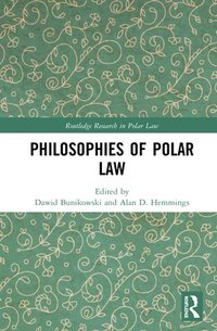 bokomslag Philosophies of Polar Law