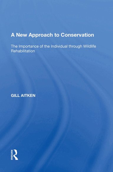 Gill Aitken - New Approach to Conservation, Häftad