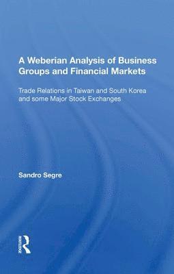 bokomslag Weberian Analysis of Business Groups and Financial Markets