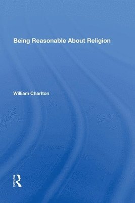 Being Reasonable About Religion 1