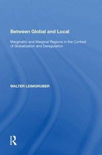 bokomslag Between Global and Local