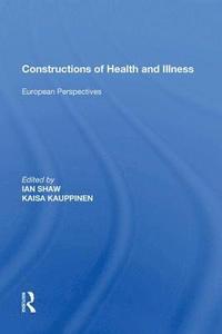 bokomslag Constructions of Health and Illness