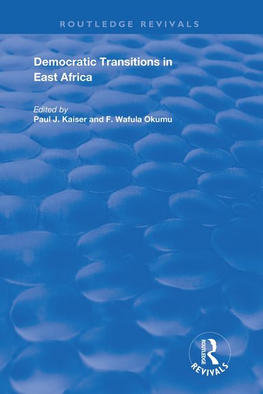 F. Wafula Okumu - Democratic Transitions in East Africa, Häftad