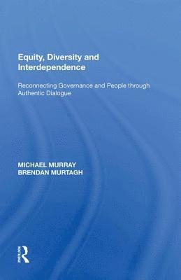 Michael Murray - Equity, Diversity and Interdependence, Häftad