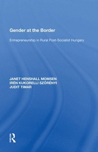 bokomslag Gender at the Border