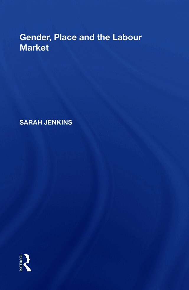 Gender, Place and the Labour Market