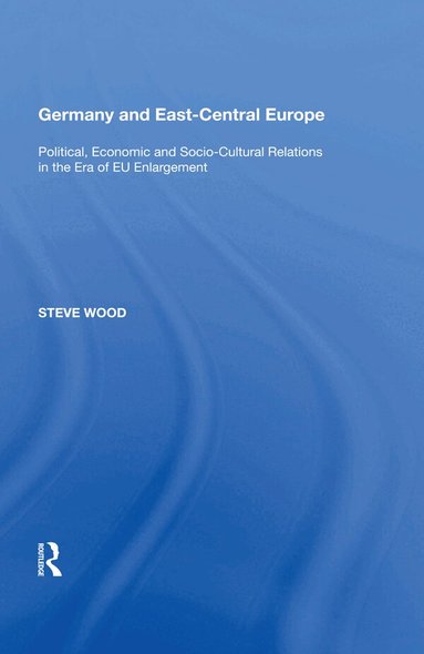 Steve Wood - Germany and East-Central Europe, Häftad