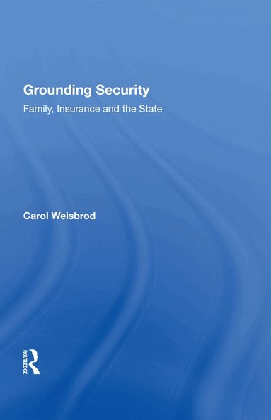 Carol Weisbrod - Grounding Security, Häftad