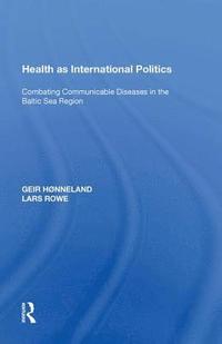 bokomslag Health as International Politics