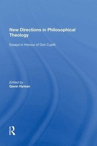 bokomslag New Directions in Philosophical Theology