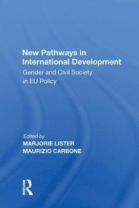 Maurizio Carbone, Marjorie Lister - New Pathways in International Development, Häftad
