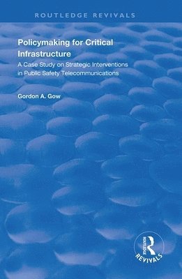 Policymaking for Critical Infrastructure 1