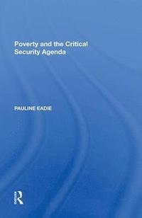 bokomslag Poverty and the Critical Security Agenda