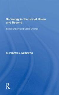 bokomslag Sociology in the Soviet Union and Beyond