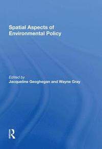 bokomslag Spatial Aspects of Environmental Policy