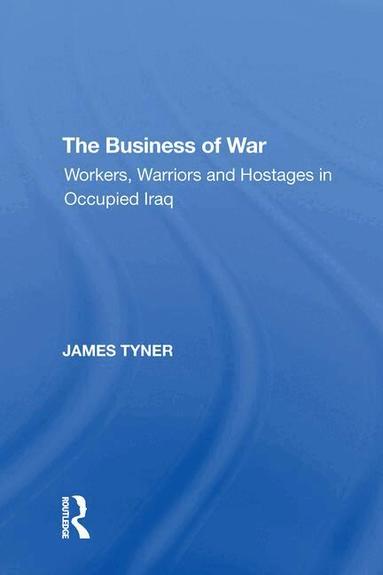 James A. Tyner - Business of War, Häftad