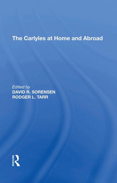 Rodger L. Tarr - Carlyles at Home and Abroad, Häftad
