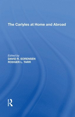 The Carlyles at Home and Abroad 1