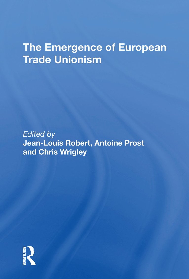 Emergence of European Trade Unionism