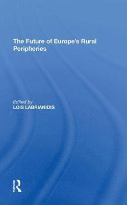 The Future of Europe's Rural Peripheries 1