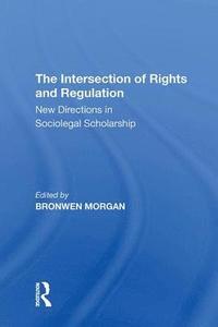 bokomslag The Intersection of Rights and Regulation