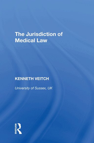 Kenneth Veitch - Jurisdiction of Medical Law, Häftad
