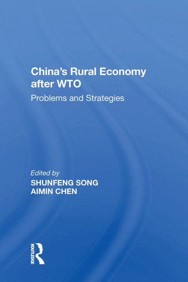 Aimin Chen - China's Rural Economy after WTO, Häftad