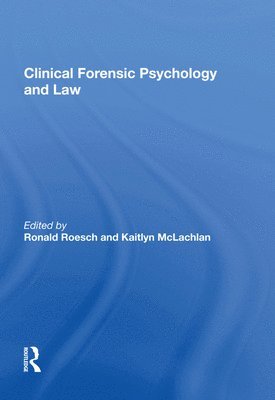 bokomslag Clinical Forensic Psychology and Law