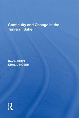 bokomslag Continuity and Change in the Tunisian Sahel
