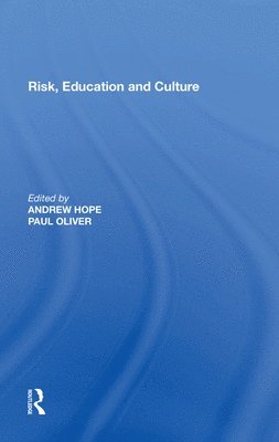 Andrew Hope - Risk, Education and Culture, Häftad
