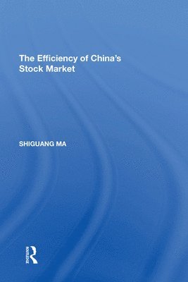 The Efficiency of China's Stock Market 1