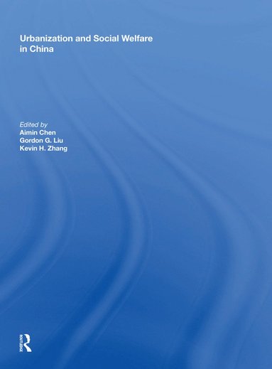 bokomslag Urbanization and Social Welfare in China
