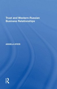 bokomslag Trust and Western-Russian Business Relationships