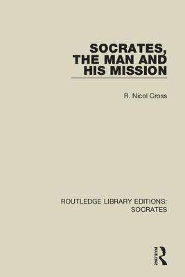 Socrates, The Man and His Mission 1